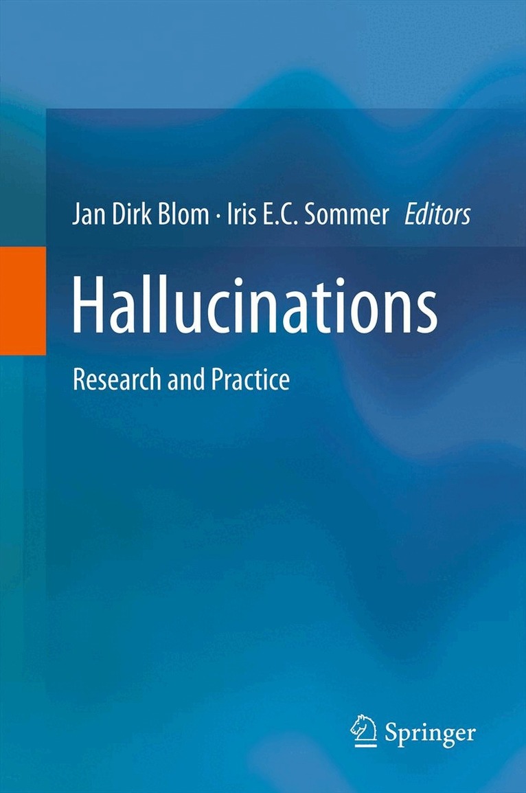 Jan Dirk Blom, Iris E.C. Sommer - Hallucinations, Häftad
