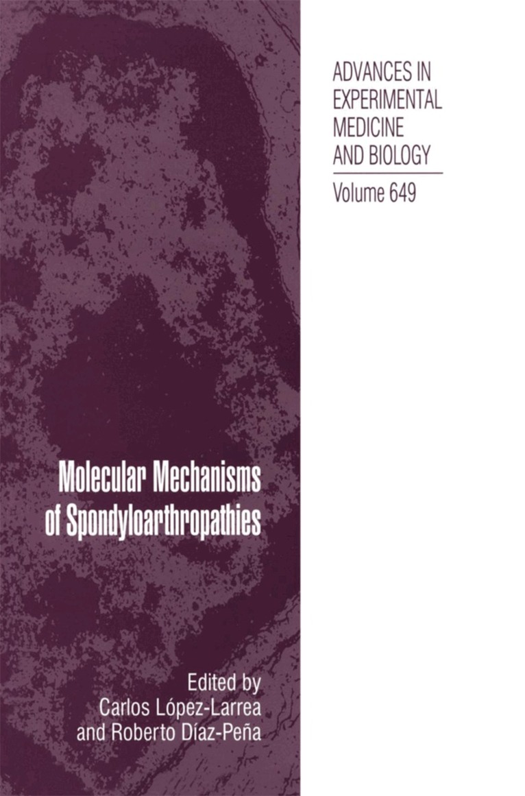 Carlos López-Larrea, Roberto Díaz-Peña - Molecular Mechanisms of Spondyloarthropathies, Häftad. Tillgänglighet: Lägg i varukorg