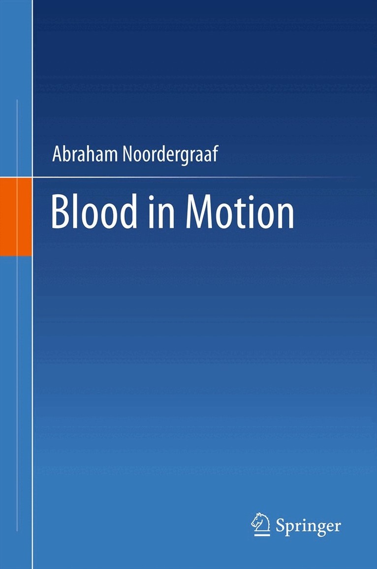 Abraham Noordergraaf - Blood in Motion, Häftad. Tillgänglighet: Lägg i varukorg