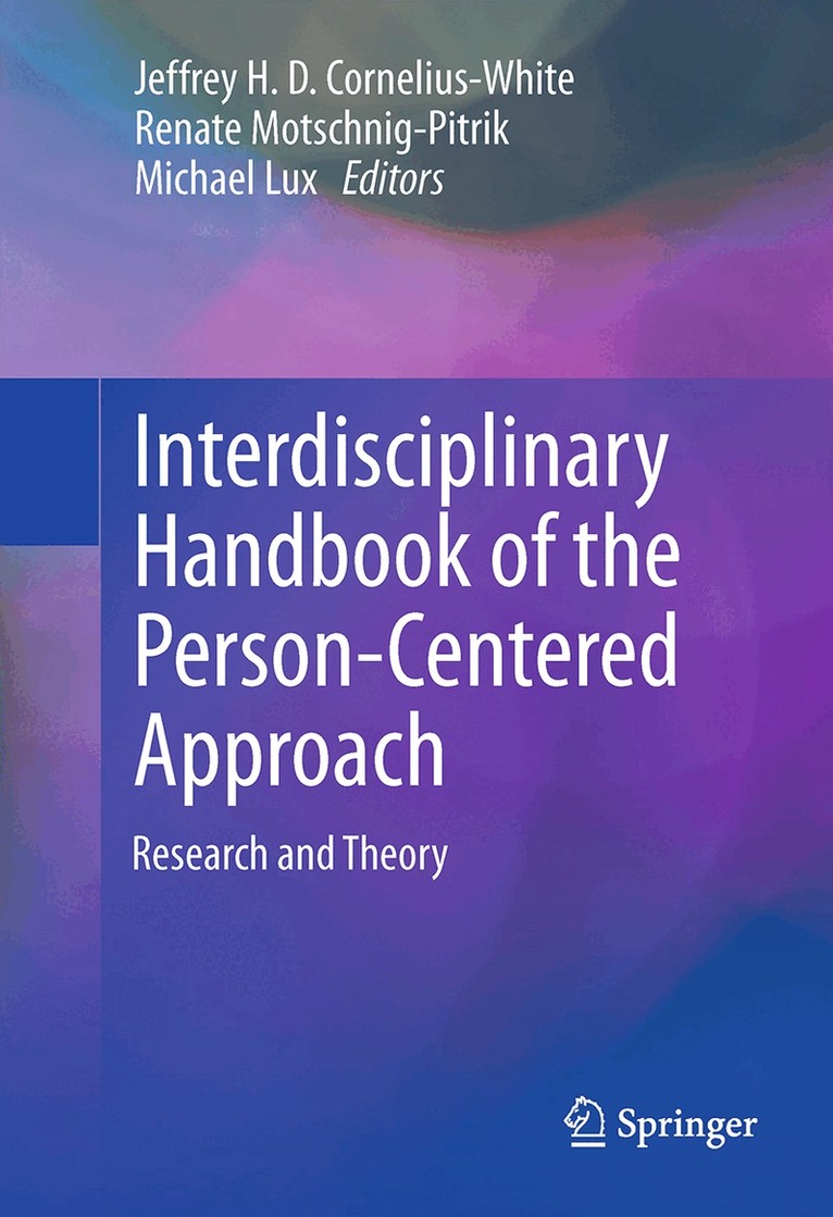 Jeffrey H. D. Cornelius-White, Renate Motschnig-Pitrik, Michael Lux - Interdisciplinary Handbook of the Person-Centered Approach, Häftad