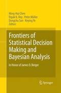 Frontiers of Statistical Decision Making and Bayesian Analysis