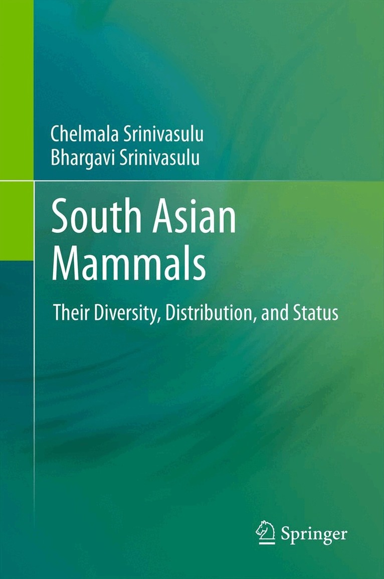Chelmala Srinivasulu, Bhargavi Srinivasulu - South Asian Mammals, Häftad. Tillgänglighet: Lägg i varukorg
