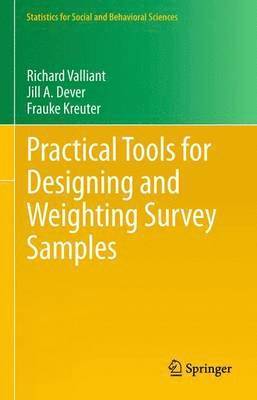 Practical Tools for Designing and Weighting Survey Samples av Richard Valliant, Jill A Dever, Frauke Kreuter
