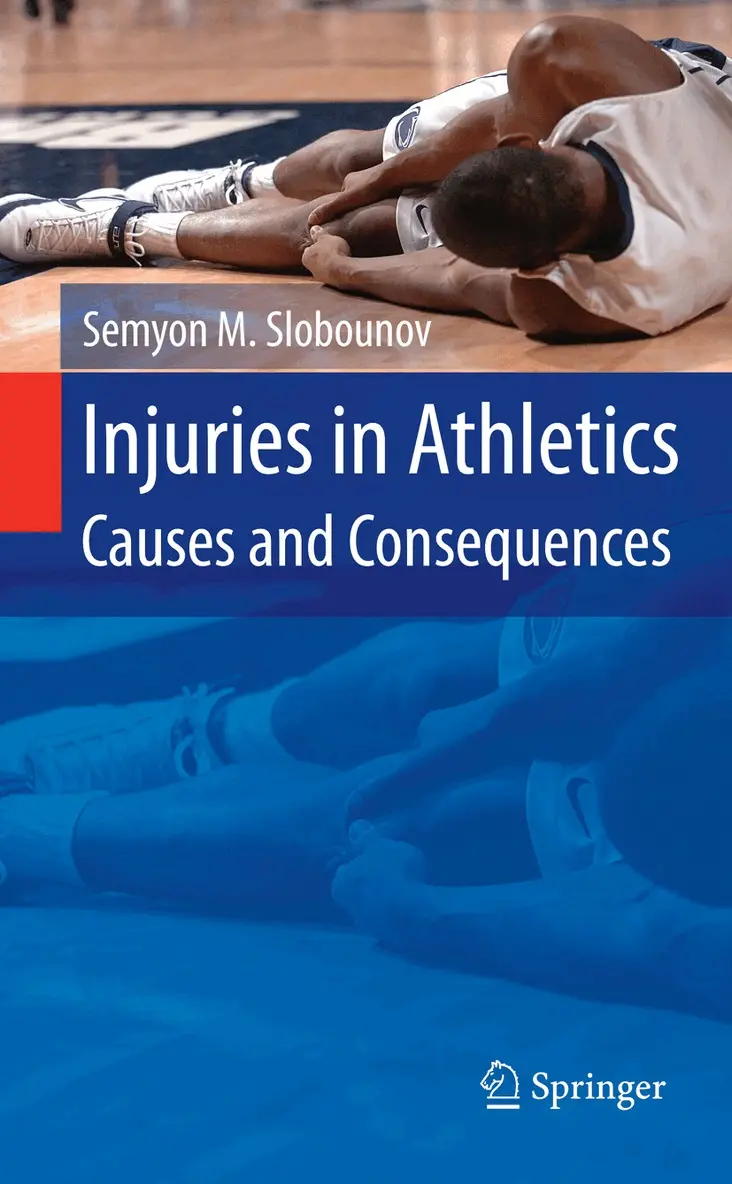 Semyon M. Slobounov - Injuries in Athletics: Causes and Consequences, Häftad. Tillgänglighet: Lägg i varukorg