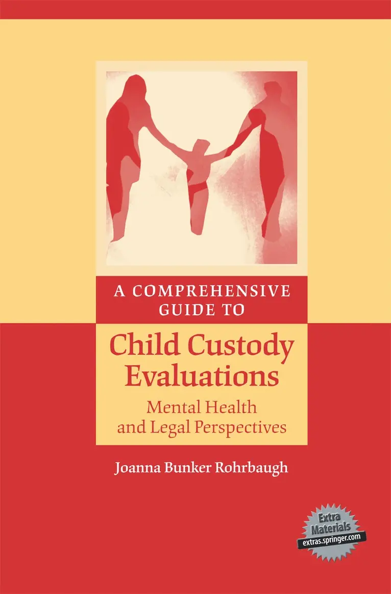 Joanna Bunker Rohrbaugh - Comprehensive Guide to Child Custody Evaluations: Mental Health and Legal Perspectives, Häftad. Tillgänglighet: Lägg i varukorg