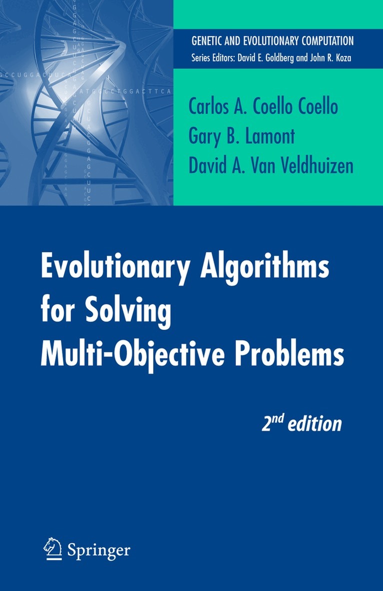 Carlos Coello Coello, Gary B. Lamont, David A. van Veldhuizen - Evolutionary Algorithms for Solving Multi-Objective Problems, Häftad