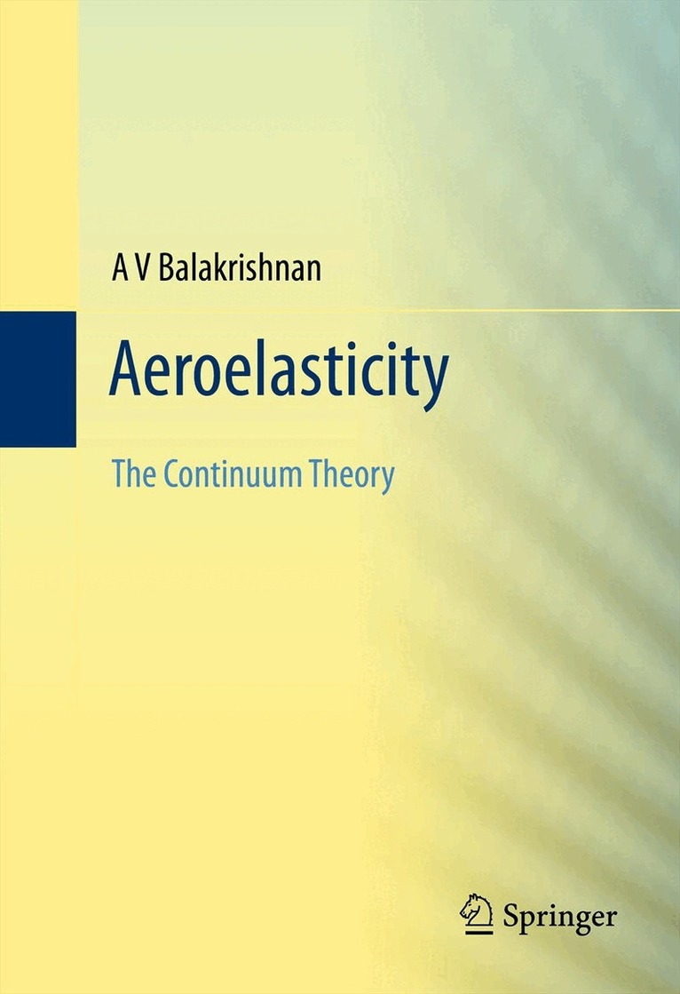 AV Balakrishnan - Aeroelasticity, Häftad