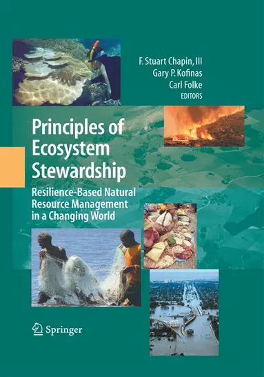 F Stuart Chapin III, Gary P. Kofinas, Carl Folke - Principles of Ecosystem Stewardship, Häftad