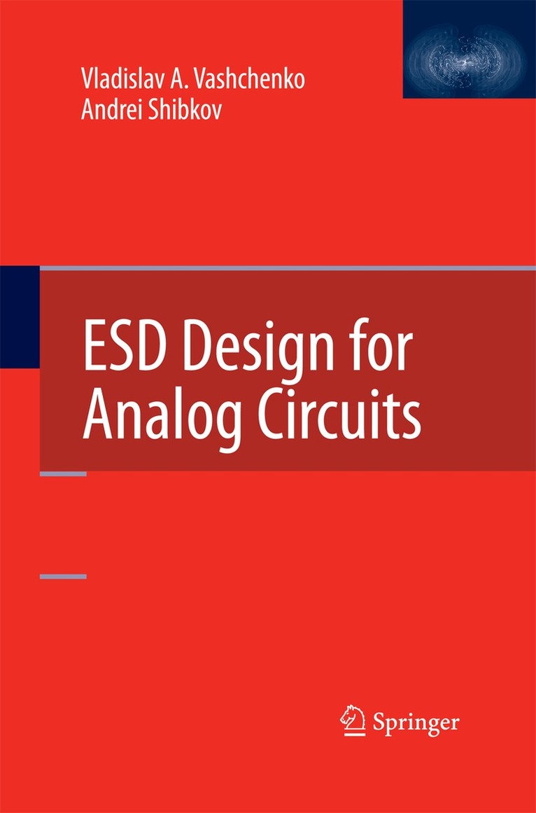 Vladislav A. Vashchenko, Andrei Shibkov - ESD Design for Analog Circuits, Häftad