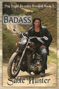 Sable Hunter - Badass - Sweeter Version, Häftad. Tillgänglighet: Lägg i varukorg