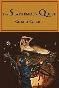 Gilbert Collins - The Starkenden Quest, Häftad. Tillgänglighet: Lägg i varukorg