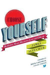 James Altucher - Choose Yourself!, Häftad. Tillgänglighet: Lägg i varukorg
