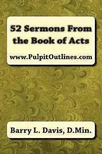 Barry L. Davis - 52 Sermons From the Book of Acts, Häftad. Tillgänglighet: Lägg i varukorg