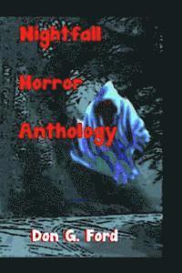 Don G. Ford - Nightfall Horror Anthology, Häftad. Tillgänglighet: Lägg i varukorg