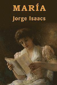 Jorge Isaacs - María, Häftad