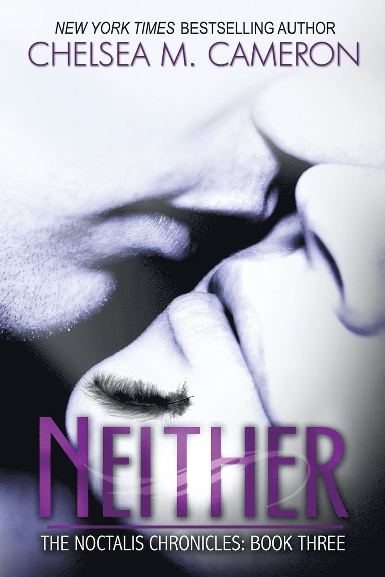 Chelsea M Cameron - Neither (The Noctalis Chronicles, Book Three), Häftad. Tillgänglighet: Lägg i varukorg