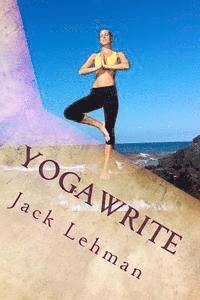 Vandana Dillon, Jack Lehman - YogaWrite: 7 Days to a New You, Häftad. Tillgänglighet: Lägg i varukorg