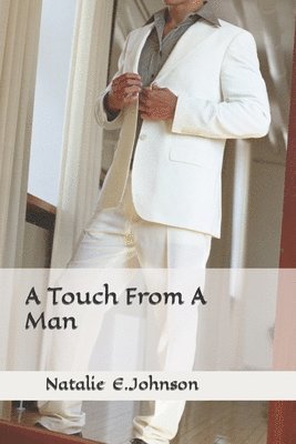 Natalie Johnson - Touch From A Man, Häftad. Tillgänglighet: Lägg i varukorg