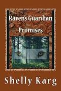 Raven's Guardian: Promises
