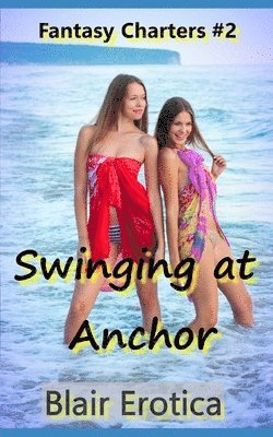 Blair Erotica - Swinging at Anchor, Häftad. Tillgänglighet: Tillfälligt slut