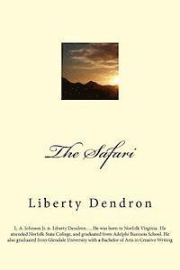 Liberty Dendron - The Safari, Häftad. Tillgänglighet: Lägg i varukorg