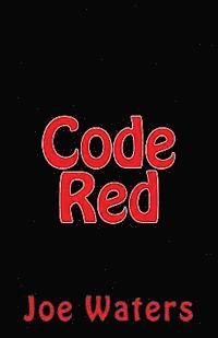 Joe L. Waters, Euan McCutcheon - Code Red, Häftad