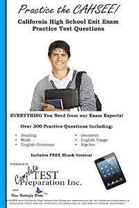 Practice the CAHSEE: California High School Exit Exam practice test questions