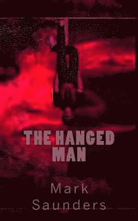 Mark Saunders - The Hanged Man, Häftad