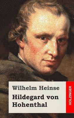 Wilhelm Heinse - Hildegard von Hohenthal, Häftad
