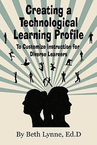 Hercules Editing and Consulting - Creating a Technological Learning Profile: To Customize Instruction for Diverse Learners, Häftad. Tillgänglighet: Lägg i varukorg