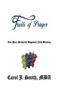 Ameea S. Robinson, Carol J. Smith - Fruit's of Prayer, Häftad. Tillgänglighet: Lägg i varukorg