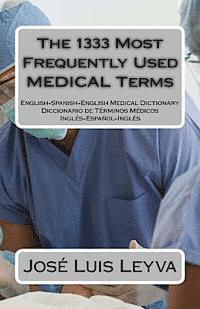 Translapro Translator and Inter Network, Jose Luis Leyva - The 1333 Most Frequently Used MEDICAL Terms: Diccionario de Términos Médicos, Häftad. Tillgänglighet: Lägg i varukorg
