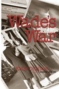 Kelly Durham - Wade's War, Häftad. Tillgänglighet: Lägg i varukorg