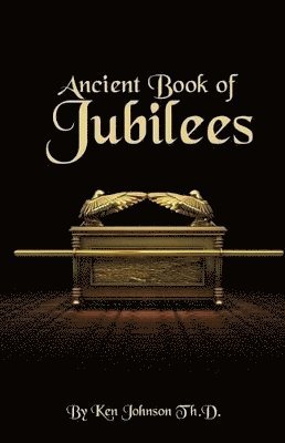 Ken Johnson - Ancient Book of Jubilees, Häftad. Tillgänglighet: Lägg i varukorg