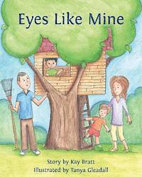 Kay Bratt - Eyes Like Mine, Häftad. Tillgänglighet: Lägg i varukorg
