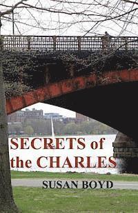 Susan Boyd - Secrets of the Charles, Häftad. Tillgänglighet: Lägg i varukorg