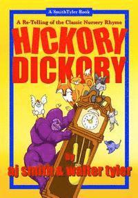 Aj Smith, Walter Tyler - Hickory Dickory, Häftad. Tillgänglighet: Lägg i varukorg