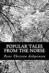 Jorgen Moe - Popular Tales from the Norse, Häftad. Tillgänglighet: Lägg i varukorg