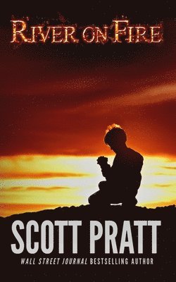 Scott Pratt - River on Fire, Häftad