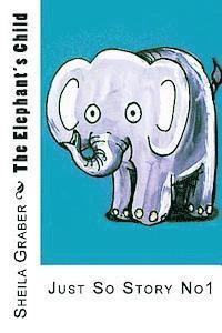 Rudyard Kipling, Jane Miller - The Elephant's Child, Häftad. Tillgänglighet: Lägg i varukorg
