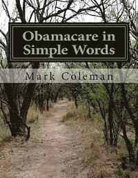 Mark Coleman - Obamacare in Simple Words, Häftad. Tillgänglighet: Lägg i varukorg