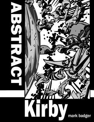 Mark Badger - Abstract Kirby, Häftad. Tillgänglighet: Lägg i varukorg