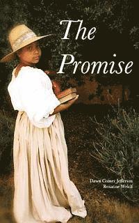 Rosanne Welch, Dawn Comer Jefferson - The Promise, Häftad