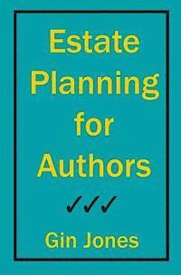 Gin Jones - Estate Planning for Authors, Häftad. Tillgänglighet: Lägg i varukorg