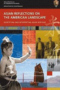 Brian D. Joyner - Asian Reflections on The American Landscape: Identifying and Interpreting Asian Heritage, Häftad. Tillgänglighet: Lägg i varukorg