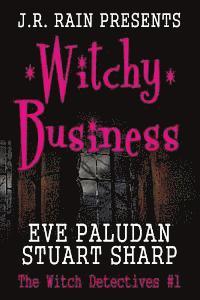 Stuart Sharp, Eve Paludan - Witchy Business (Witch Detectives #1), Häftad. Tillgänglighet: Lägg i varukorg