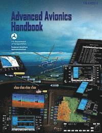 Federal Aviation Administration, U. S. Department of Transportation - Advanced Avionics Handbook (FAA-H-8083-6), Häftad. Tillgänglighet: Lägg i varukorg