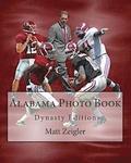 Alabama Photo Book: Dynasty Edition
