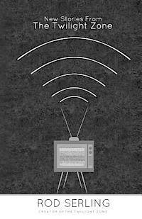 Rod Serling - New Stories from the Twilight Zone, Häftad