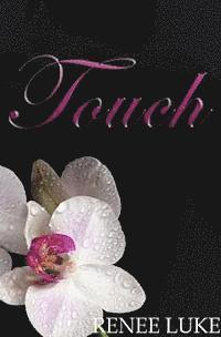 Renee Luke - Touch, Häftad